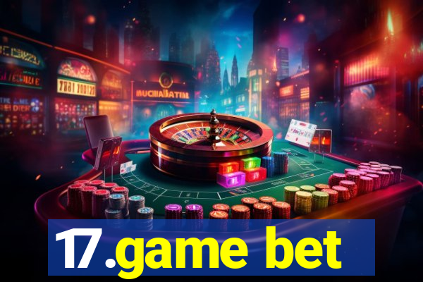 17.game bet